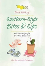 Little Book of Southern Style : Sips and Bites Hardcover Barbara