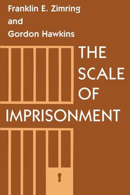 The Scale of Imprisonment -  NEW Franklin E. Zim 1993