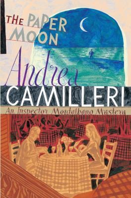 The Paper Moon (Inspector Montalbano mysteries) by Andrea Camilleri