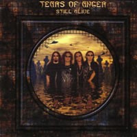 Tears Of Anger - Still Alive - Cd - G72Z
