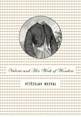 Valerie and Her Week of Wonders by Vitezslav Nezval (English) Paperback Book
