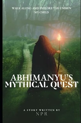 Abhimanyu's Mythical Quest -  NEW NAREIN PRANEAS. 2023-06-03