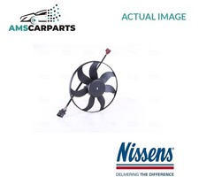 ENGINE COOLING RADIATOR FAN 850021 NISSENS NEW OE REPLACEMENT
