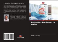 ÉValuation Des Risques De Caries Vinej Somaraj