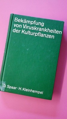 170942 Spaar Dieter und Helmut Kleinhempel BEKÄMPFUNG VON VIRUSKRANKHEITEN DER