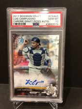 2017 Bowman Chrome Draft #CDALC Luis Campusano Rookie Auto PSA 10 (GEM MT) RC