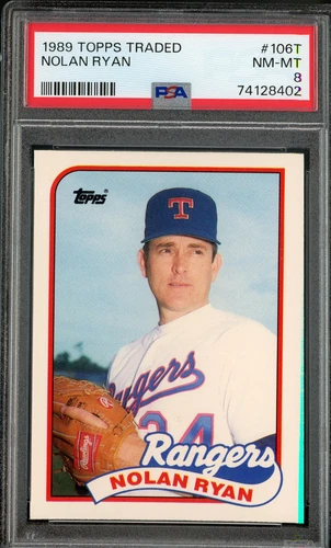 1989 Topps Traded Nolan Ryan #106T PSA 8 NM - MINT Freshly Graded + Very Sharp!