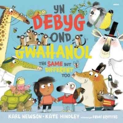 Yn Debyg Ond Gwahanol / The Same but Different Too - Paperback NEW Newson, Karl