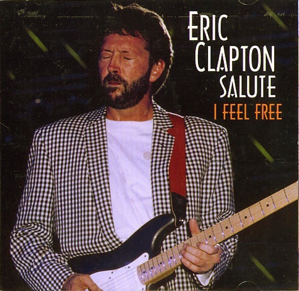 Eric Clapton Salute - I Feel Free (,CD  2009)  NEW