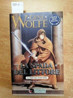 GENE WOLFE - LA SPADA DEL LITTORE - SPERLING 1999 IL LIBRO DEL NUOVO SOLE(3