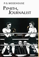 Psmith, Journalist | P. G. Wodehouse | Englisch | Buch | Gebunden | 2008