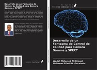 Desarrollo De Un Fantasma De Control De Calidad Para CáMara Gamma Y Spect Wadah