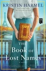 The Book of Lost Names Harmel, Kristin paperback Used - Very Good