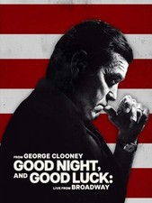 Good Night & Good Luck: Live From Broadway - Good Night & Good Luck: Live From B