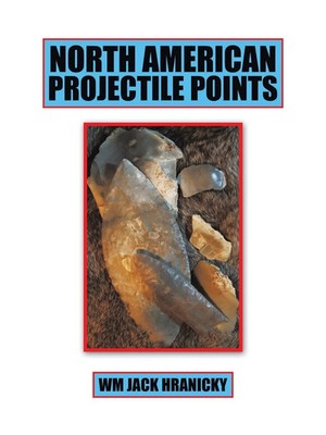 Wm Jack Hranicky | North American Projectile Points | Taschenbuch | Englisch