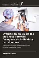 Akanksha Soni | EvaluacióN En 3D De Las VíAs Respiratorias FaríNgeas En...