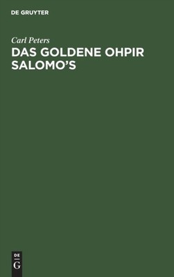 Peters - Das Goldene Ohpir Salomo's - New hardback or cased book - X555z