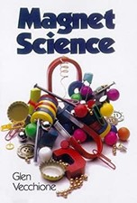 Magnet Science Paperback Glen Vecchione