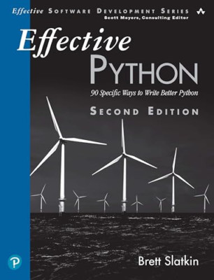 Effective Python: 90 Specific Ways to Write Better Pyth - Paperback / softback N