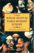 The Witch-hunt in Early Modern Europe-Brian Levack