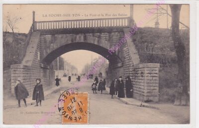 CPA 85000 La Roche Sur Yon Pont Rue Des Sables Enfants Edt Hamonnet Ca1921