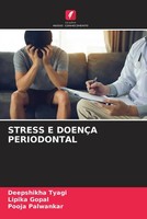 Deepshikha Tyagi (U. A.) | Stress E DoenÇA Periodontal | Taschenbuch (2022)