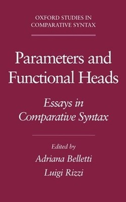 Parameters and Functional Heads: Essays in Comparative Syntax by Rizzi Belletti