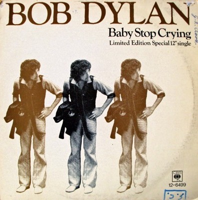Bob Dylan - Baby Stop Crying (12'', Single, Ltd)