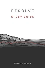 Study Guide: Resolve - GOOD