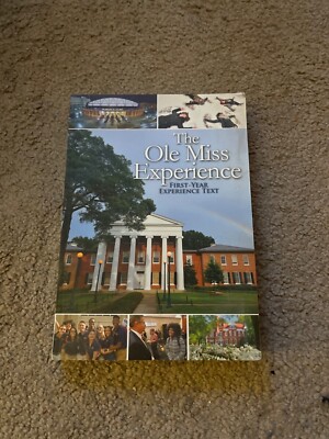 The Ole Miss Experience by Leslie Banahan (2015, Trade Paperback) EDHE 105 305