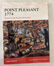 Osprey Campaign 273: Point Pleasant 1774 : Prelude to the American Revolution