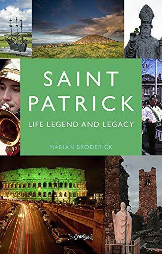 Saint Patrick: Life, Legend and Legacy by Broderick, Marian 1847179282 - Imagen 1 de 2