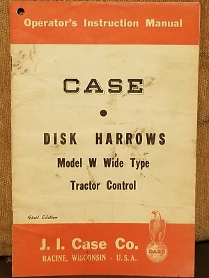 CASE Disk Harrows Model W Wide Type Operator Instruction Manual Tractor Book