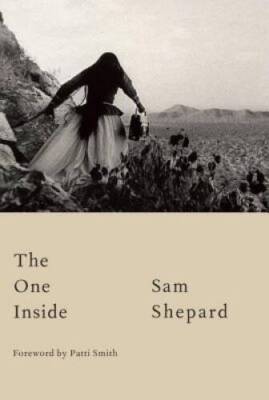 The One Inside - Hardcover By Shepard, Sam - VERY GOOD