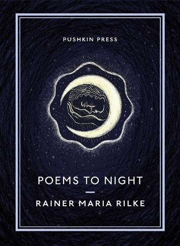 Rainer Maria Rilke Poems to Night (Tascabile) Pushkin Collection