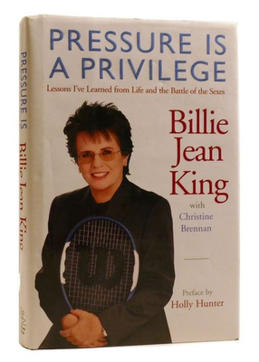 #ad Billie Jean King PRESSURE IS A PRIVILEGE Lessons I#x27;Ve Learned from Life and the $112.95