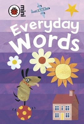 Early Learning: Everyday Words (Gebundene Ausgabe)