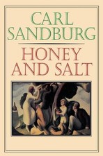 Carl Sandburg Honey and Salt (Paperback)