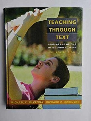 Teaching Through Text: Reading - Hardcover, by Michael C. McKenna; - Very Good