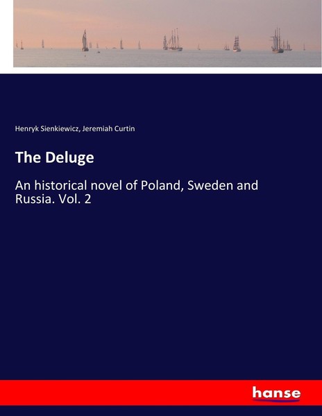 Henryk Sienkiewicz (U. A.) | The Deluge | Taschenbuch | Englisch (2017) | 696 S.-image