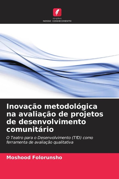 InovaçãO MetodolóGica Na AvaliaçãO De Projetos De Desenvolvimento ComunitáRio-image