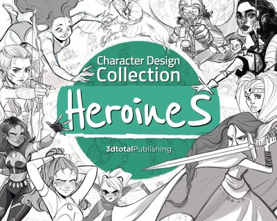 Character Design Collection: Heroines | 3dtotal Publishing | Taschenbuch | 2021