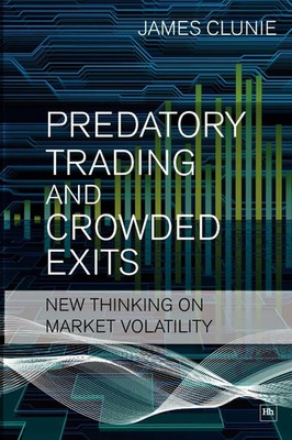 James Clunie | Predatory Trading and Crowded Exits | Taschenbuch | Englisch