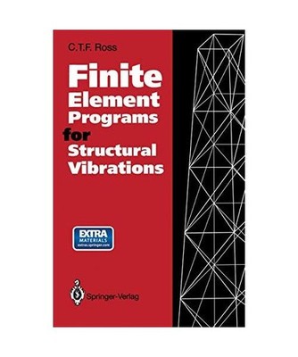 Finite Element Programs for Structural Vibrations, Ross, C.T.F.