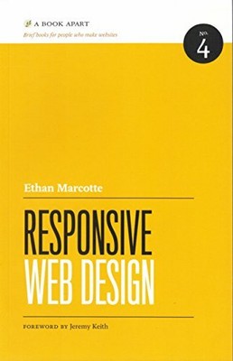 Responsive Web Design (Brief Books for People Who M by Ethan Marcotte 098444257X