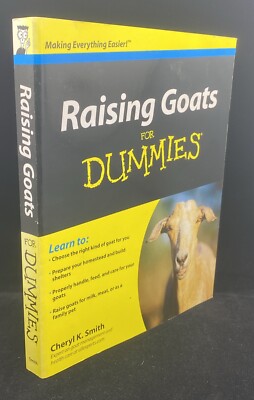 Raising Goats For Dummies by Cheryl K. Smith (Paperback, 2010)