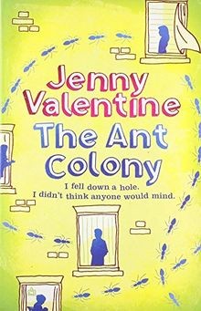 The Ant Colony: I fell down a hole. I didnt think anyon... | Buch | Zustand gut