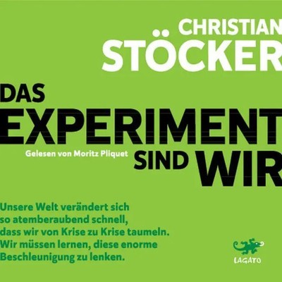 Das Experiment sind wir, 1 Audio-CD, MP3 | Christian Stöcker | Deutsch | CD
