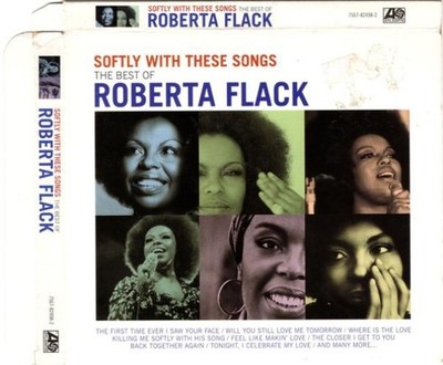 Roberta Flack - Softly With These Songs - The Best Of Roberta Flack - CD, Comp, 