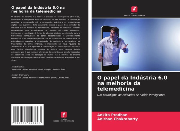Ankita Pradhan (U. A.) | O Papel Da IndúStria 6.0 Na Melhoria Da Telemedicina-image